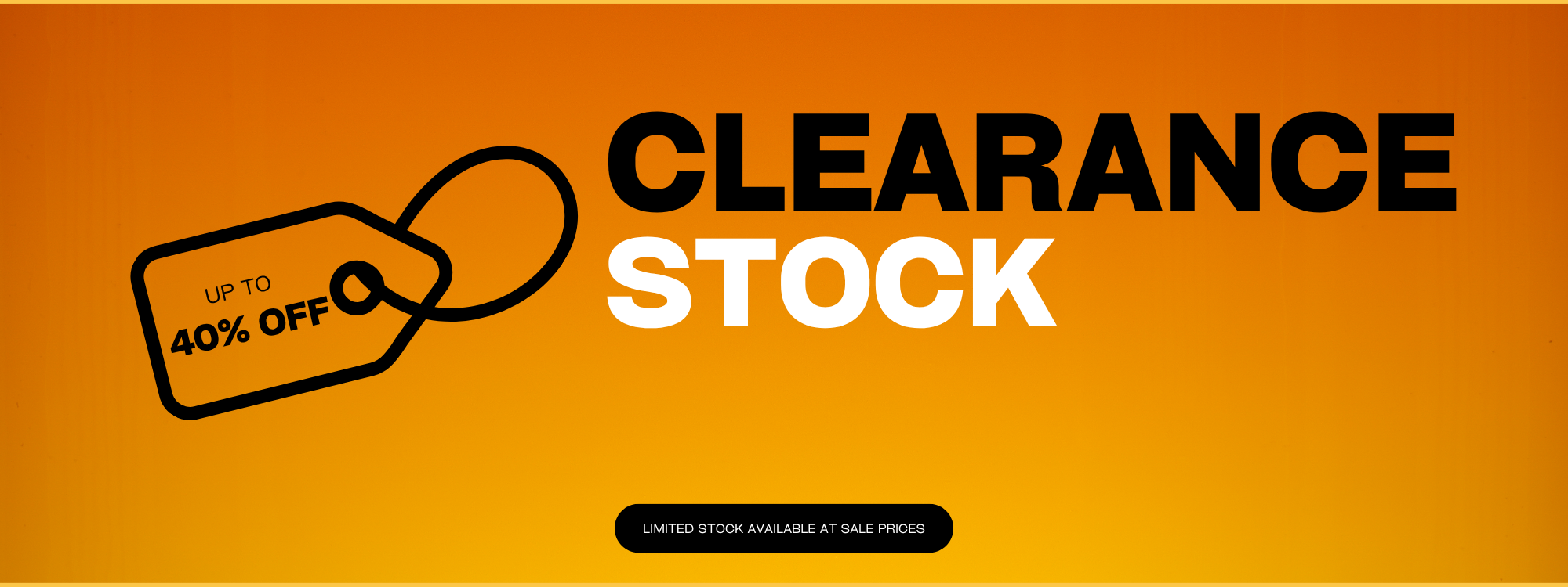 Clearance Stock